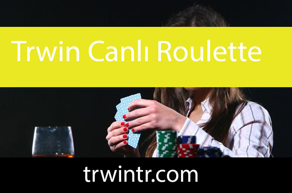 Trwin canlı roulette oyunuyla mutlu etmektedir.